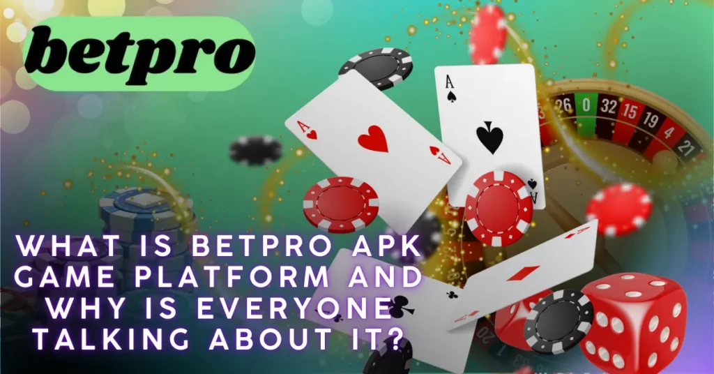 What-is-Betpro-Apk-Platform