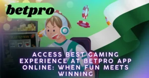 Access-Best-Gaming-Experience-at-Betpro-App-Online